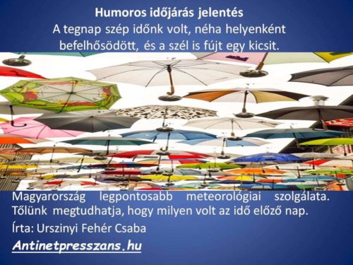 Humoros időjárás jelentés, Urszinyi Fehér Csaba