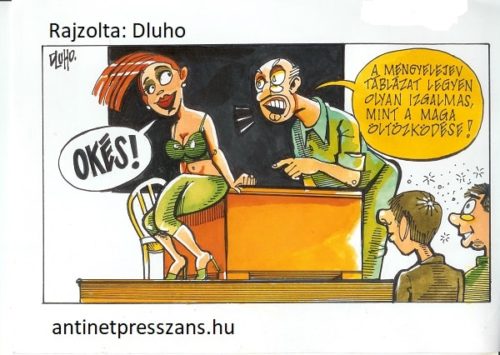 Iskola humor A Rozi ismét jól domborított az órán Rajzolta: Dluho